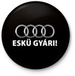 printfashion Eskü gyári! - Kitűző, hűtőmágnes - Fekete (3102753)