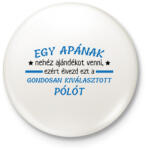 printfashion Gondosan kiválasztott póló - Kitűző, hűtőmágnes - Fehér (13601959)