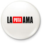 printfashion La Puta Ama - Kitűző, hűtőmágnes - Fehér (3178143)