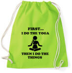 printfashion Először jógázok, aztán a dolgaimat teszem - Sportzsák, Tornazsák - Limezöld (1340467)