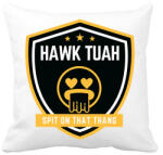 printfashion Hawk Tuah… Spit On That Thang - Párnahuzat, Díszpárnahuzat - Fehér (16231268)