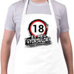 printfashion 18 születésnap és még gyorsulok - Kötény - Fehér (12849485)