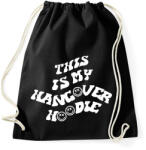 printfashion This is my hangover hoodie - Sportzsák, Tornazsák - Fekete (16721932)