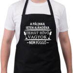 printfashion A pálinka isten ajándéka! - Kötény - Fekete (4939339)