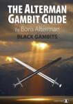 Quality chess The Alterman Gambit Guide - Black Gambits 1 by Boris Alterman