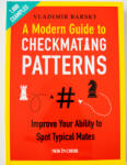 New in Chess A Modern Guide to Checkmating Patterns