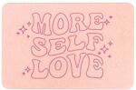 Artsy Doormats covor de baie More Self Love 39 x 60 cm 99KK-TEU1HJ_30X (BATHP.MORESELFLOVE) Covor baie
