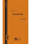 Pátria Nyomtatvány Felvételi lap erdőgazdálkodási 50x2 lapos tömb (a.erdo.212/v)
