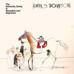 Thompson, Hunter S Kentucky Derby is Deca