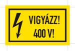  Matrica | VIGYÁZZ! 400V!