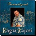  Lagzi Lajcsi: Romaslágerek (CD)