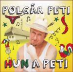  Polgár Peti: Hun a Peti (CD)