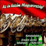  Az én hazám Magyarország: Katonadalok (CD)