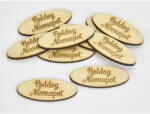  Natúr fa - "Boldog Névnapot" ovál tábla 2x4, 9cm 10db/csomag - csinaldmagadshop