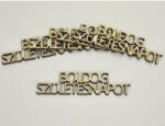  Natúr fa - " BOLDOG SZÜLETÉSNAPOT " felirat 2, 4x9cm 5db/csomag - csinaldmagadshop