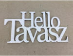 Fa - "Hello Tavasz" felirat koszorúra fehér 7x14cm - csinaldmagadshop