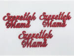  Fa felirat - "Szeretlek Mama" 3db/csomag - Piros - csinaldmagadshop