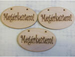 Natúr fa - "Megérkeztem" gravírozott ovál tábla 3db/csomag - csinaldmagadshop
