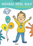 Móra Könyvkiadó Vigyázz! Kész, suli! - Számképek és mennyiségek (MO4089)