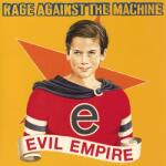 Bertus Hungary Kft Rage Against the Machine - Evil Empire (Vinyl LP (nagylemez)) (Z79075)