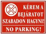 Gungl dekor Piktogram Kérem a bejáratot szabadon hagyni! piros (032 / 1P) - nyomtassingyen