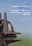 MTA Bölcsészettudományi Kutatóközpont A view from Brussels - Secret NATO Reports about the East European Transition, 1988-1991