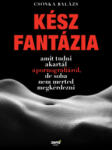 Jaffa Kiadó Kész fantázia - Amit tudni akartál a pornográfiáról, de soha nem merted megkérdezni (L22299362)