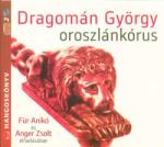 Kossuth Kiadó Oroszlánkórus /Hangoskönyv