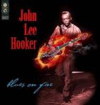Hooker, John Lee Blues On Fire