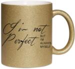  Not perfect arany bögre