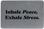 Artsy Doormats fürdőszobai szőnyeg Inhale Peace Exhale - szürke Univerzális méret