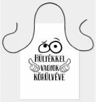 Nevesajándék Vicces Kötény - Hülyékkel vagyok körülvéve (KX046)