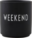 Design Letters Cană Favourite WEEKEND weekend (10204100WEEKEND)