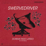 Swervedriver Doremi Faso Latido
