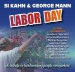 Kahn, Si & George Mann Labor Day: a Tribute T