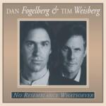 Fogelberg, Dan / Weisberg, Tim No Resemblance Whatsoever - facethemusic - 9 290 Ft