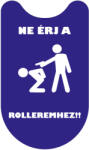  Xiaomi roller matrica Ne érj a rolleremhez (kék, első talprész)
