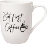 Villeroy & Boch Cană Statement But First Coffee 340 ml (10-1621-9669)