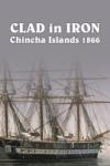 Strategy First Clad in Iron Chincha Islands 1866 (PC) Jocuri PC