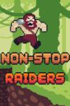 Next in Game Non-Stop Raiders (PC) Jocuri PC