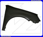 VW JETTA 5 2005.05-2010.12 /1K/ Első sárvédő jobb VG1700160-0R0C