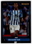 Topps 2021-22 Merlin UEFA Champions League #91 Alexander Isak