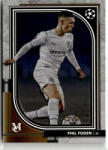 Topps 2021 Topps Museum Collection UEFA Champions League #13 Phil Foden