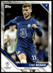 Topps 2021 Topps UEFA Champions League #24 Timo Werner