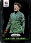 Panini 2016 Panini UEFA Euro Prizm #212 Andriy Pyatov