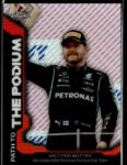 Topps 2021 Topps Chrome Formula 1 Racing Path to the Podium #PTP-VB Valtteri Bottas