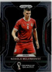 Topps 2022 Panini Prizm World Cup #257 Nikola Milenkovic