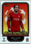 Topps 2020 Topps Finest UEFA Champions League Prized Footballers #PF-VV Virgil van Dijk