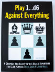 New in Chess Play 1. . . d6 Against Everything