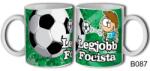  Bögre - Legjobb Focista - Ajándék ötlet focikedvelőknek (B087 07.27)
